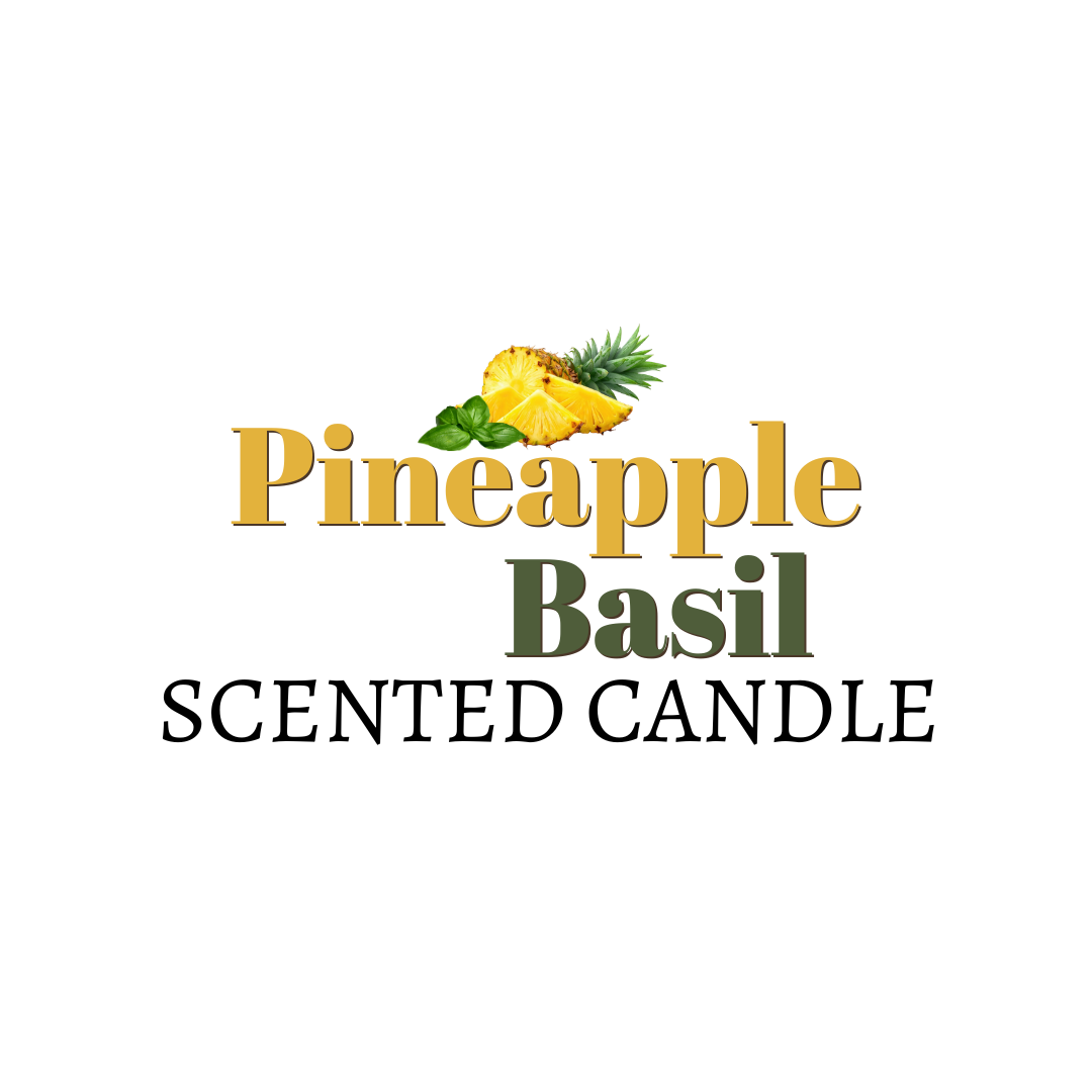 Pineapple Basil Scented Candle